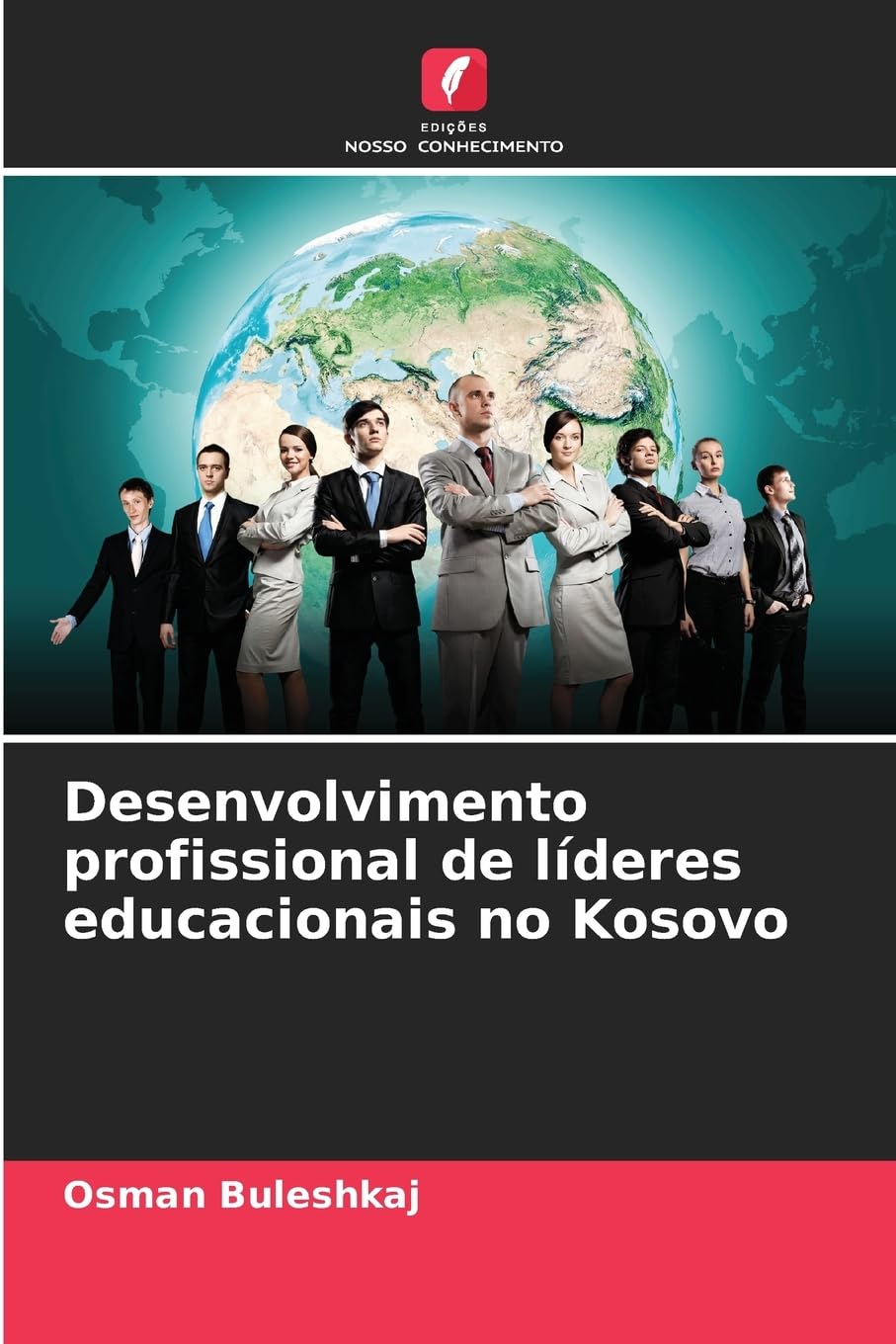 Desenvolvimento profissional de líderes educacionais no Kosovo Books