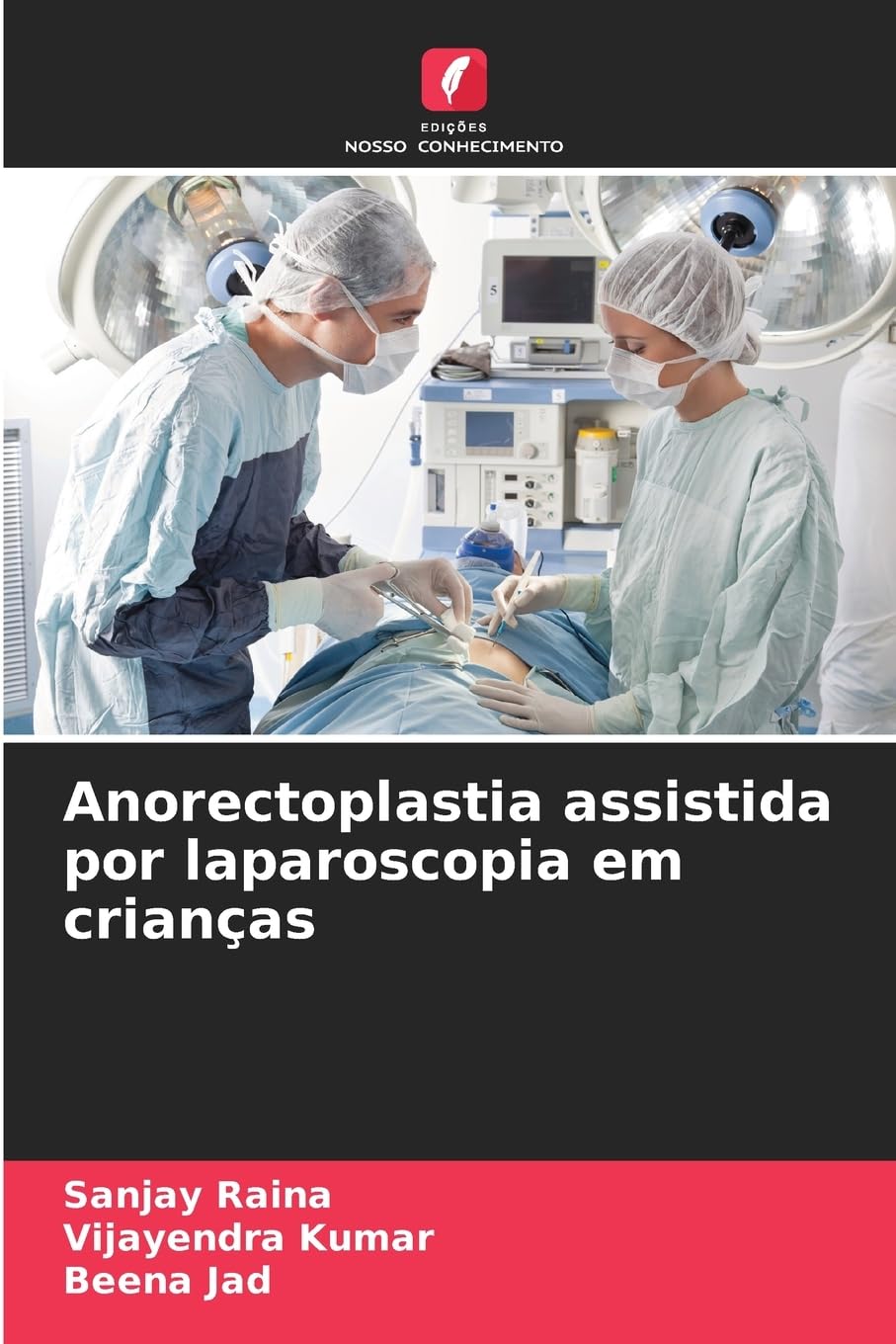 Anorectoplastia assistida por laparoscopia em crianças Medicine