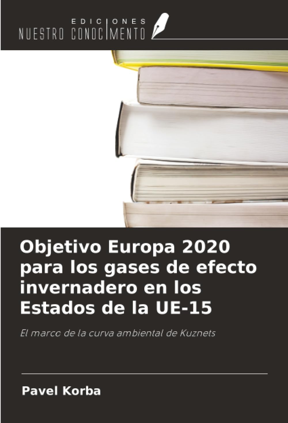 Objetivo Europa 2020 para los gases de efecto invernadero en los Estados de la UE-15 Law