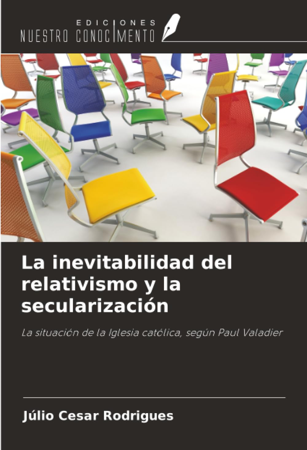 La inevitabilidad del relativismo y la secularización Philosophy