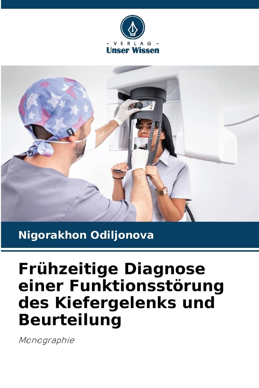 Frühzeitige Diagnose einer Funktionsstörung des Kiefergelenks und Beurteilung Medicine