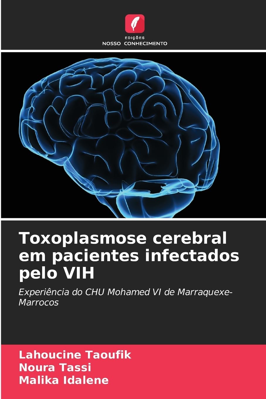 Toxoplasmose cerebral em pacientes infectados pelo VIH Medicine