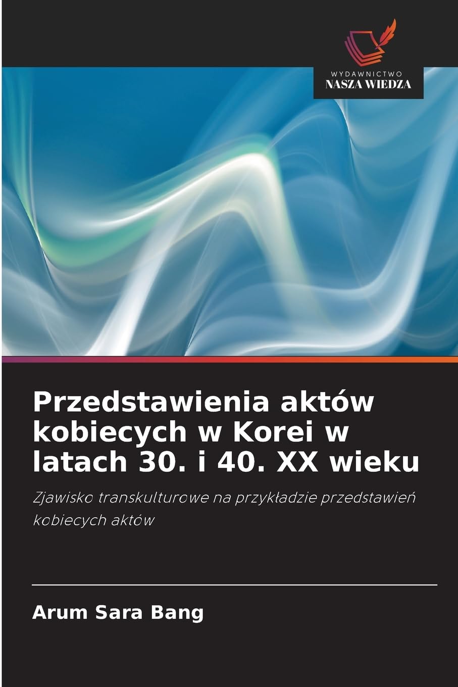 Przedstawienia aktów kobiecych w Korei w latach 30. i 40. XX wieku Film, Art & Culture