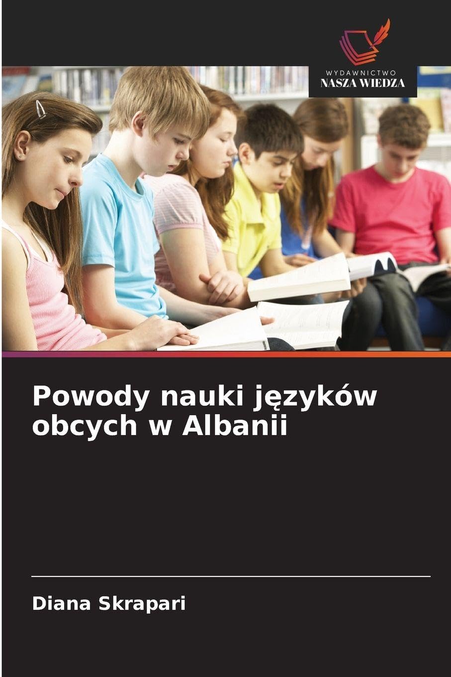 Powody nauki j¿zyków obcych w Albanii Social Sciences