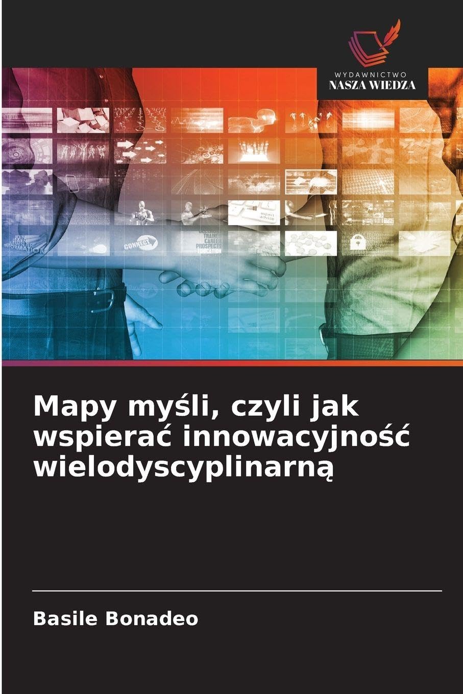 Mapy my¿li, czyli jak wspiera¿ innowacyjno¿¿ wielodyscyplinarn¿ Law