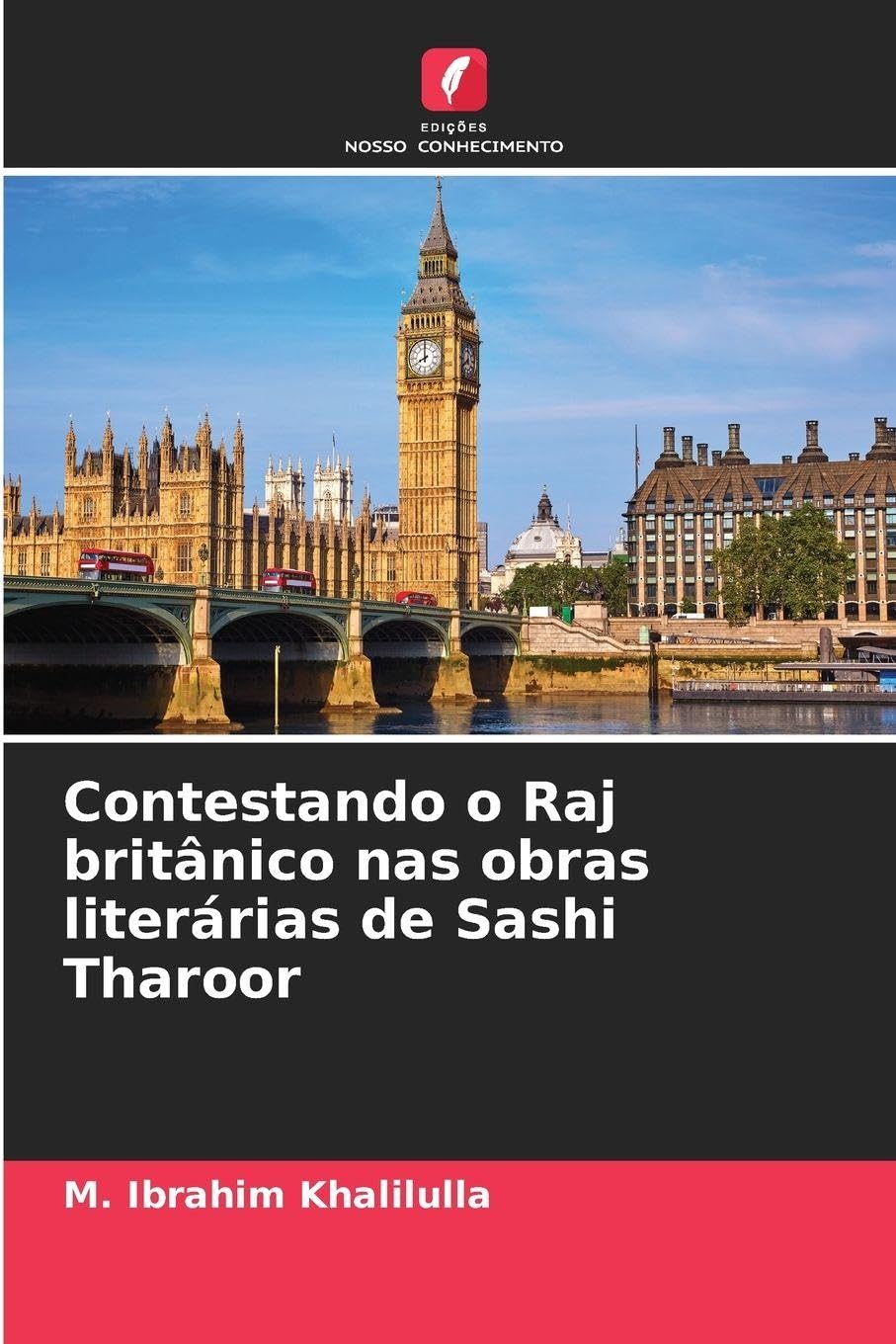 Contestando o Raj britânico nas obras literárias de Sashi Tharoor Law