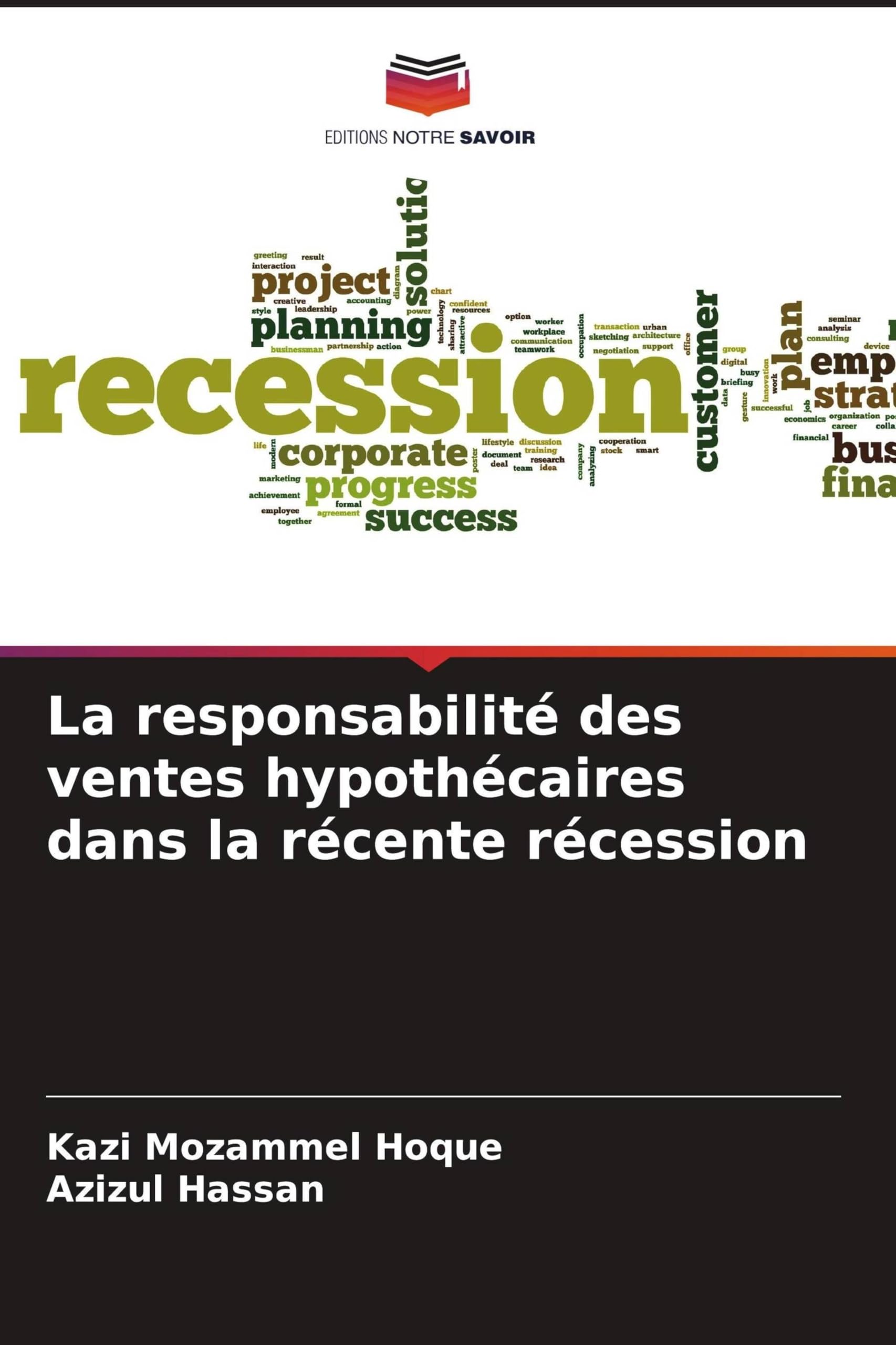 La responsabilité des ventes hypothécaires dans la récente récession Books