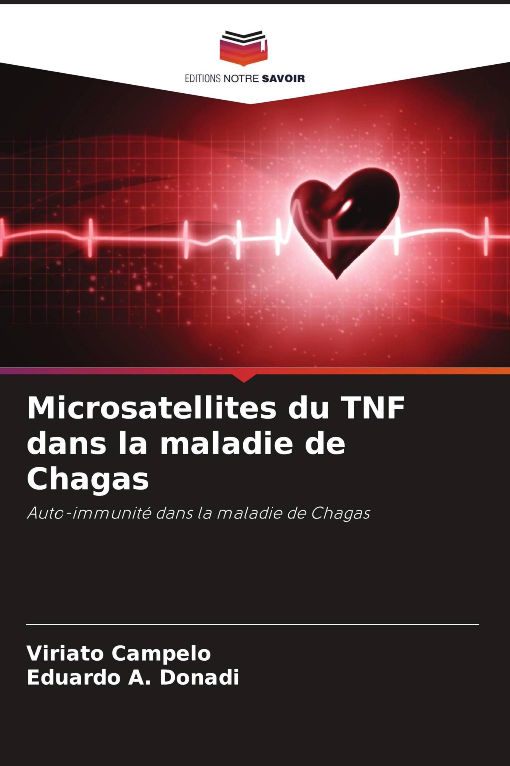 Microsatellites du TNF dans la maladie de Chagas: Auto-immunité dans la maladie de Chagas Medicine