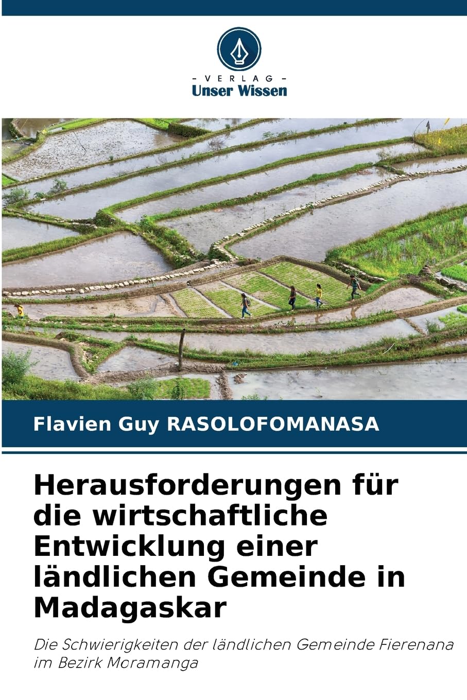 Herausforderungen für die wirtschaftliche Entwicklung einer ländlichen Gemeinde in Madagaskar Law