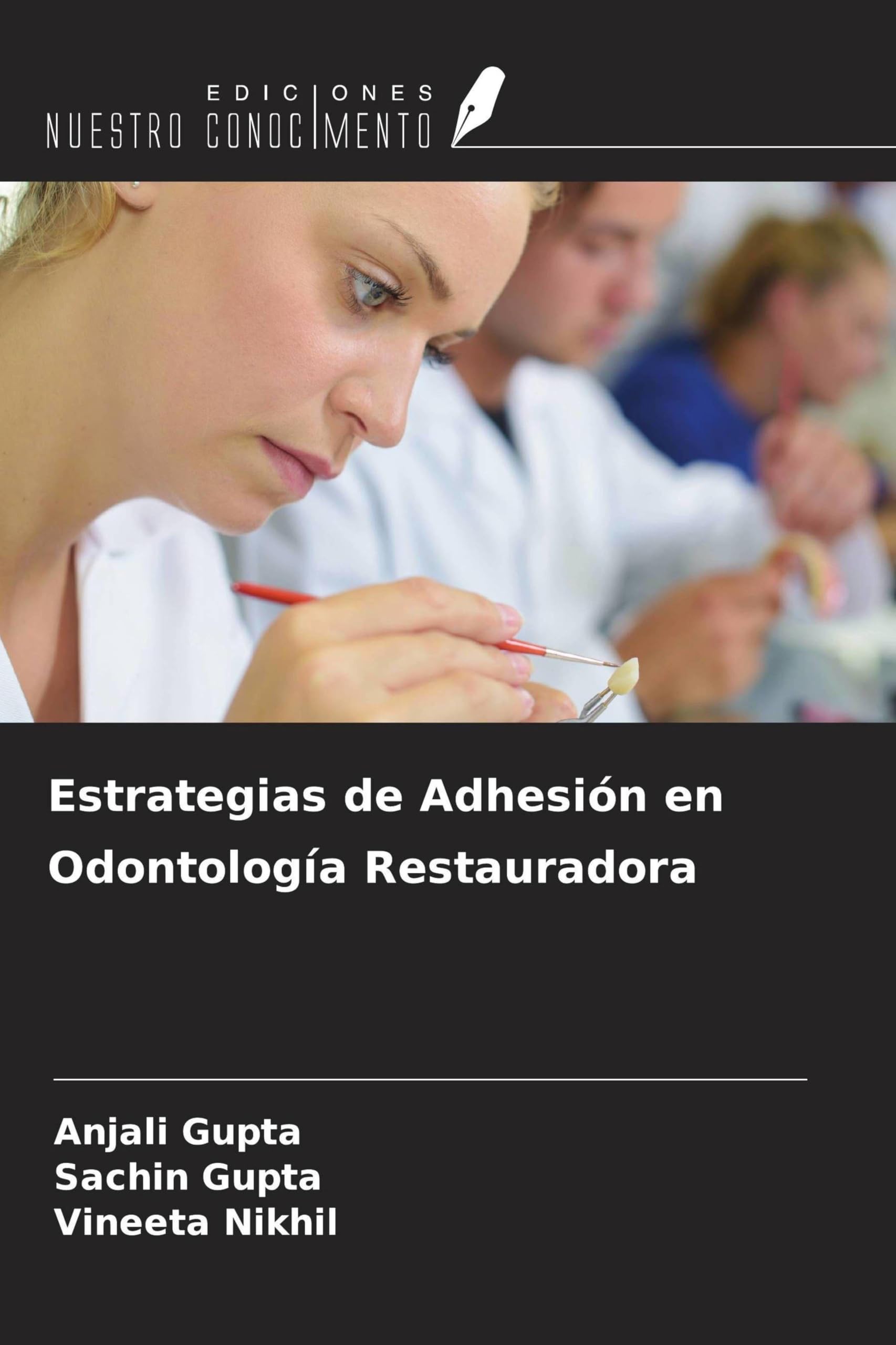 Estrategias de Adhesión en Odontología Restauradora Medicine