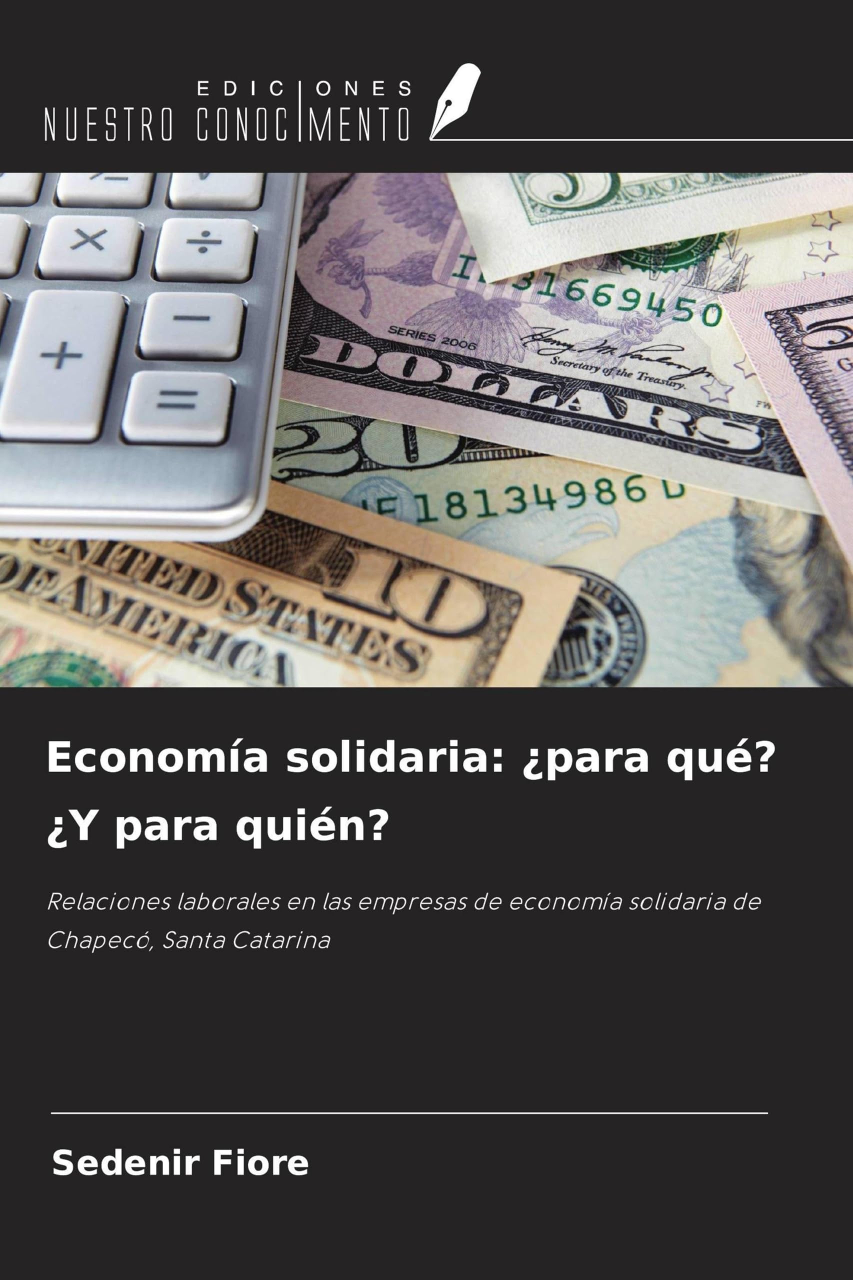 Economía solidaria: ¿para qué? ¿Y para quién? Politics & History