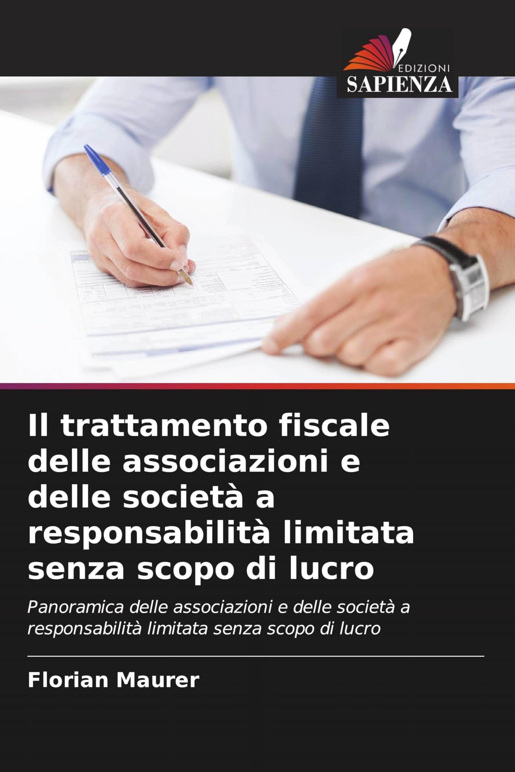 Il trattamento fiscale delle associazioni e delle società a responsabilità limitata senza scopo di lucro Law