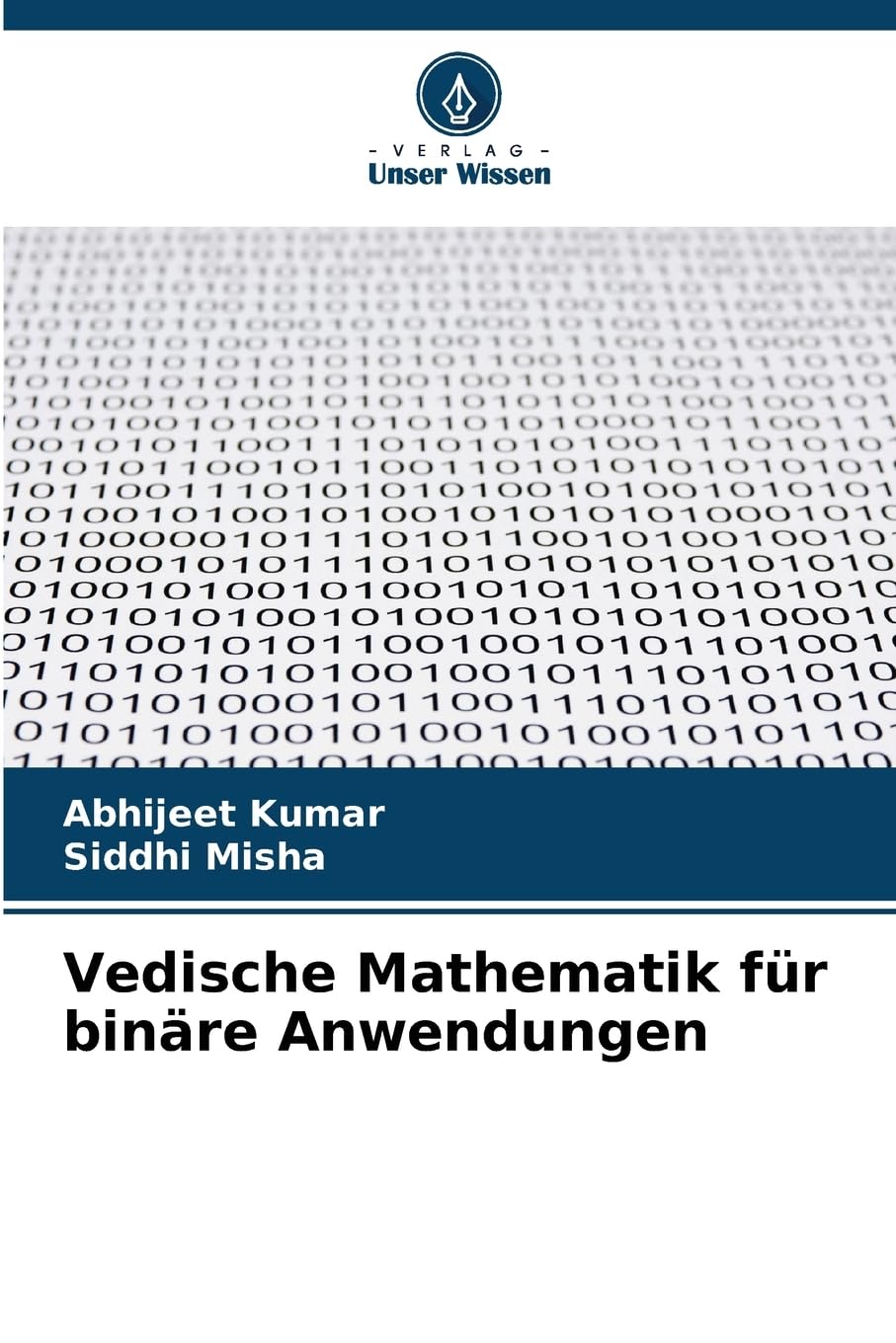Vedische Mathematik für binäre Anwendungen Mathematics