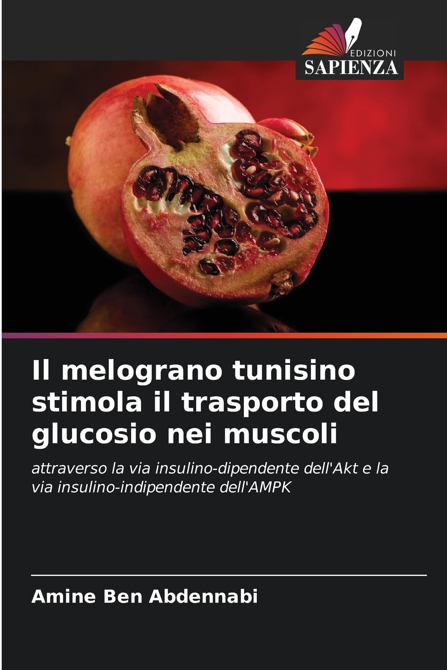 Il melograno tunisino stimola il trasporto del glucosio nei muscoli Medicine
