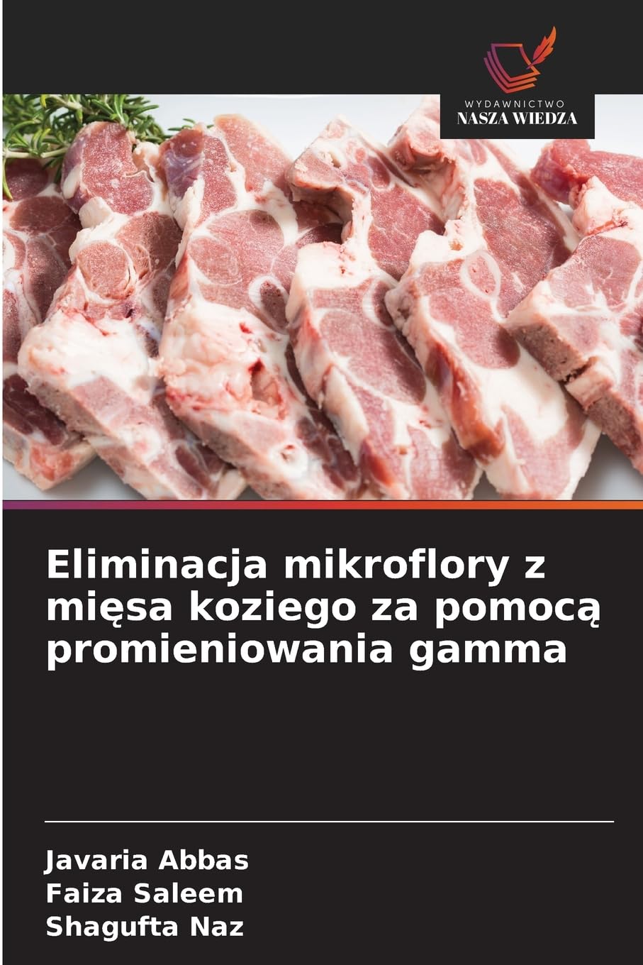 Eliminacja mikroflory z mi¿sa koziego za pomoc¿ promieniowania gamma Business, Finance & Career