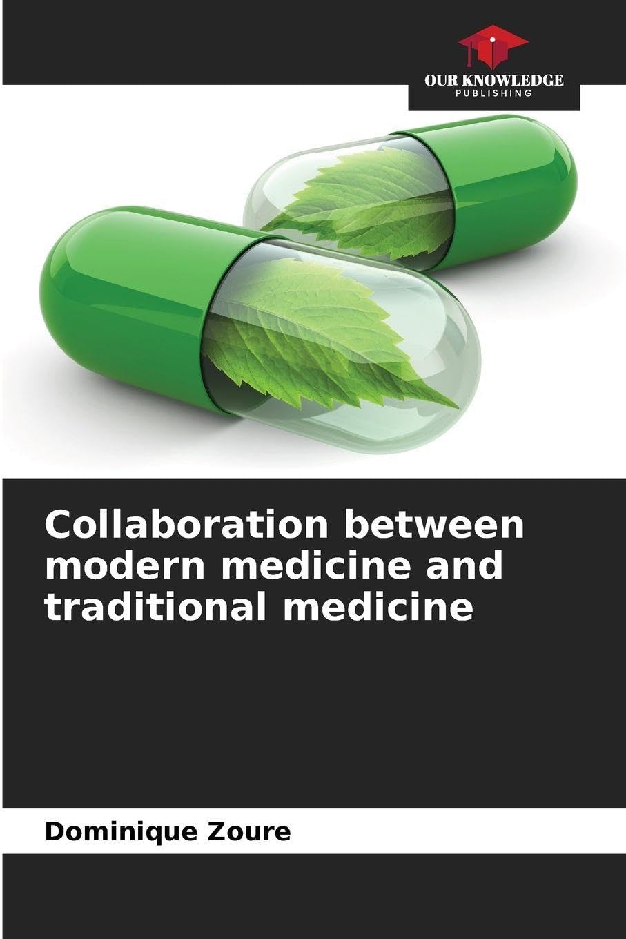 Collaboration between modern medicine and traditional medicine Law