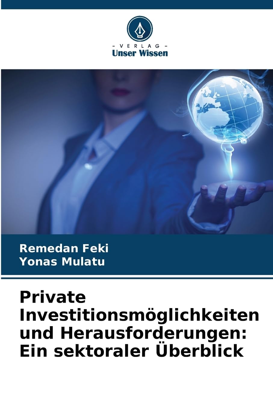 Private Investitionsmöglichkeiten und Herausforderungen: Ein sektoraler Überblick Law