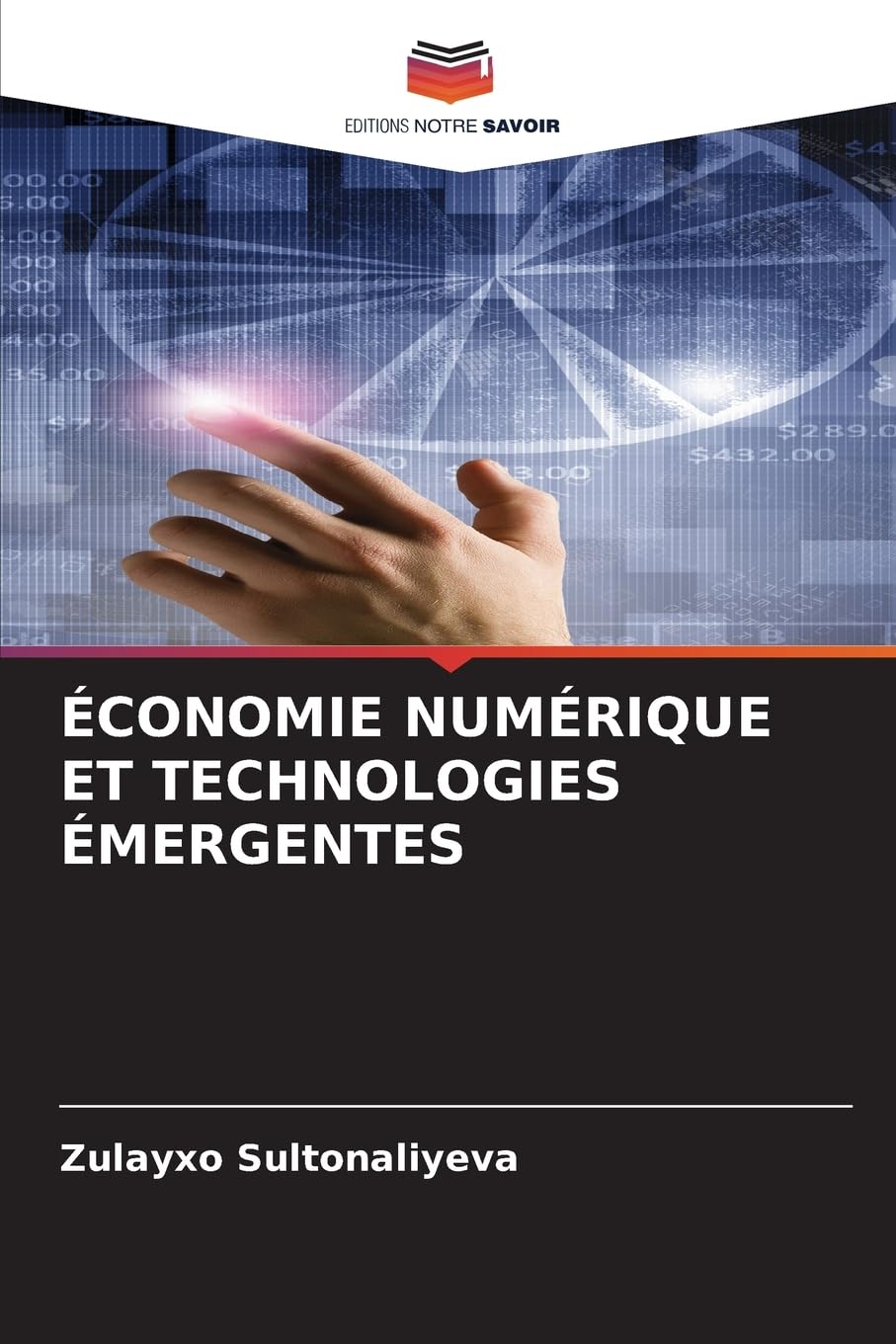 ÉCONOMIE NUMÉRIQUE ET TECHNOLOGIES ÉMERGENTES: DE Law