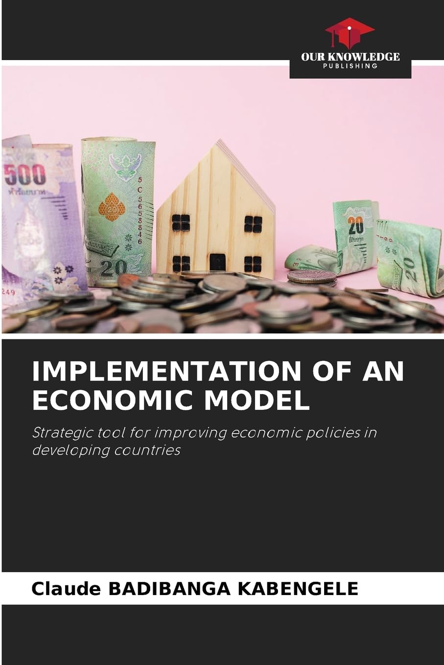 IMPLEMENTATION OF AN ECONOMIC MODEL Law