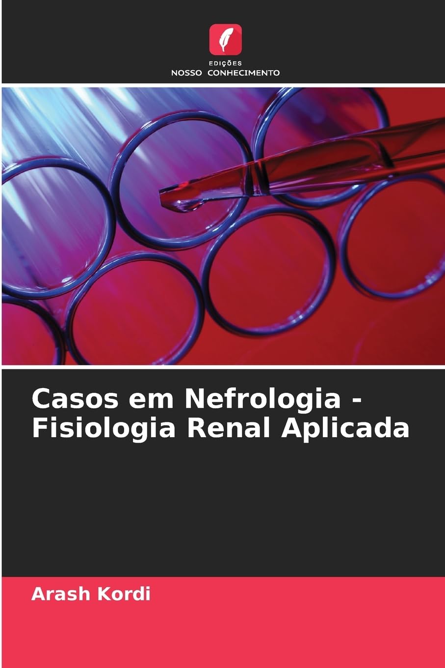 Casos em Nefrologia - Fisiologia Renal Aplicada Medicine