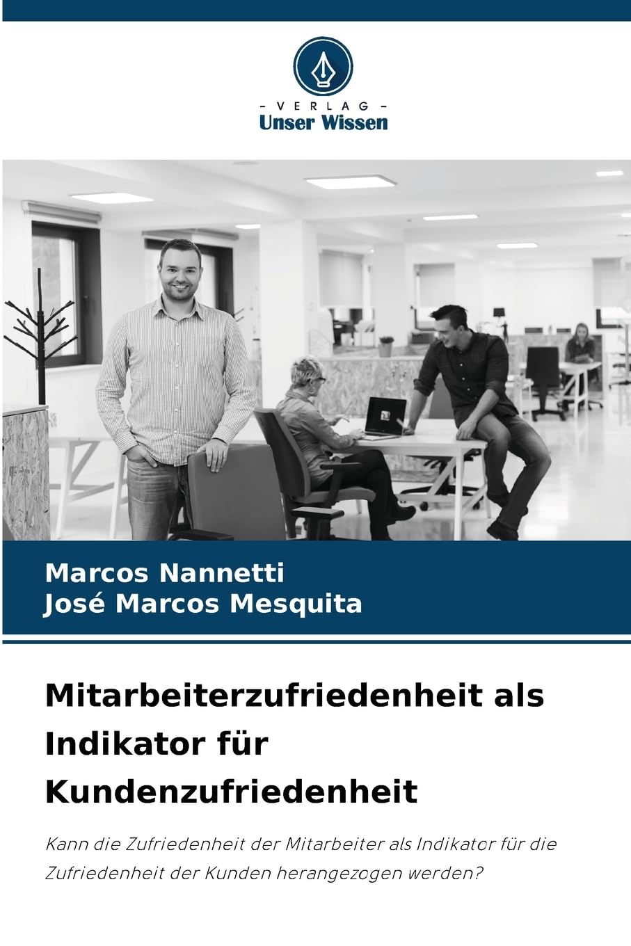 Mitarbeiterzufriedenheit als Indikator für Kundenzufriedenheit Law