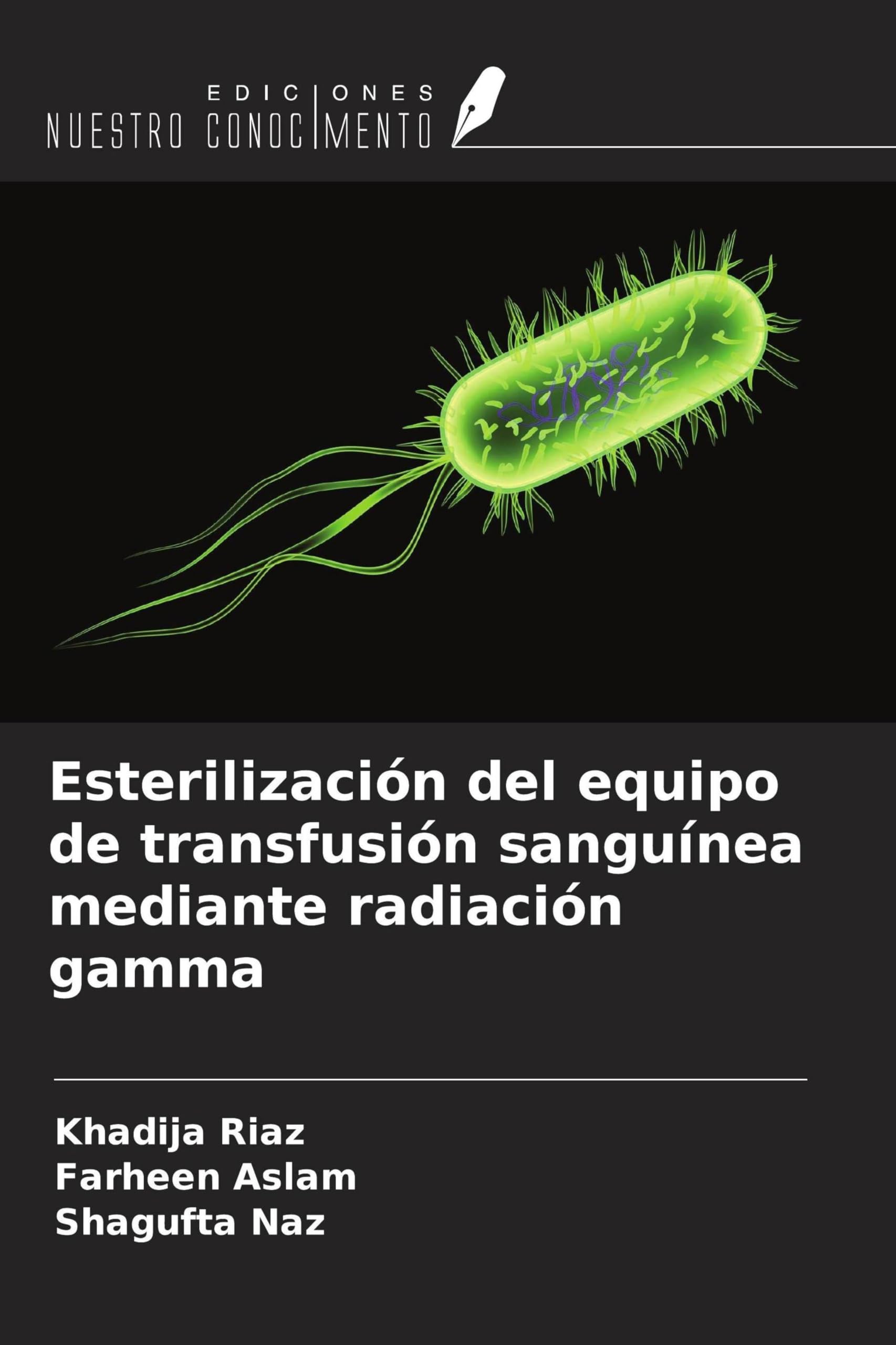 Esterilización del equipo de transfusión sanguínea mediante radiación gamma Medicine