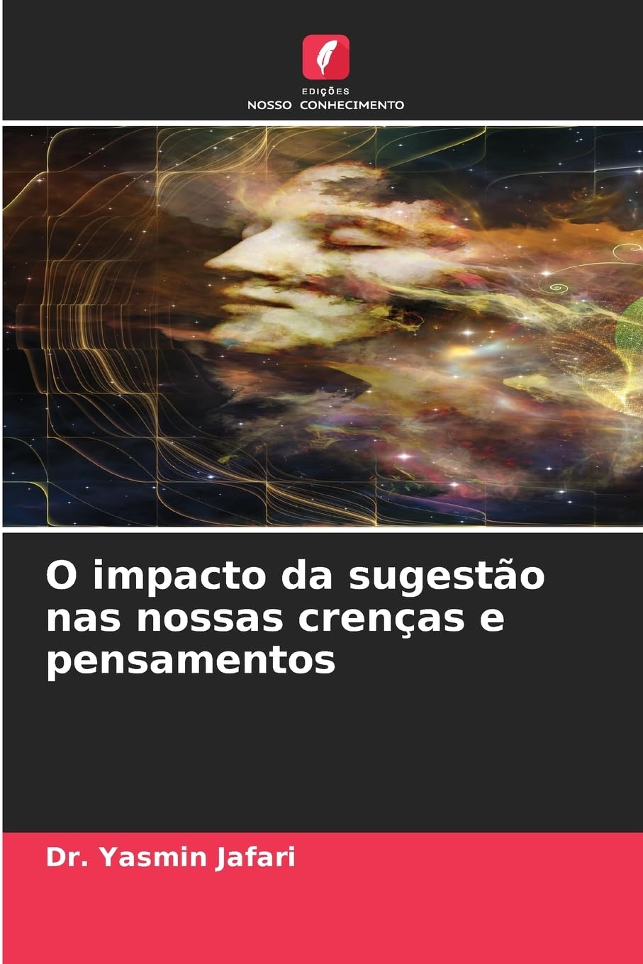 O impacto da sugestão nas nossas crenças e pensamentos Law