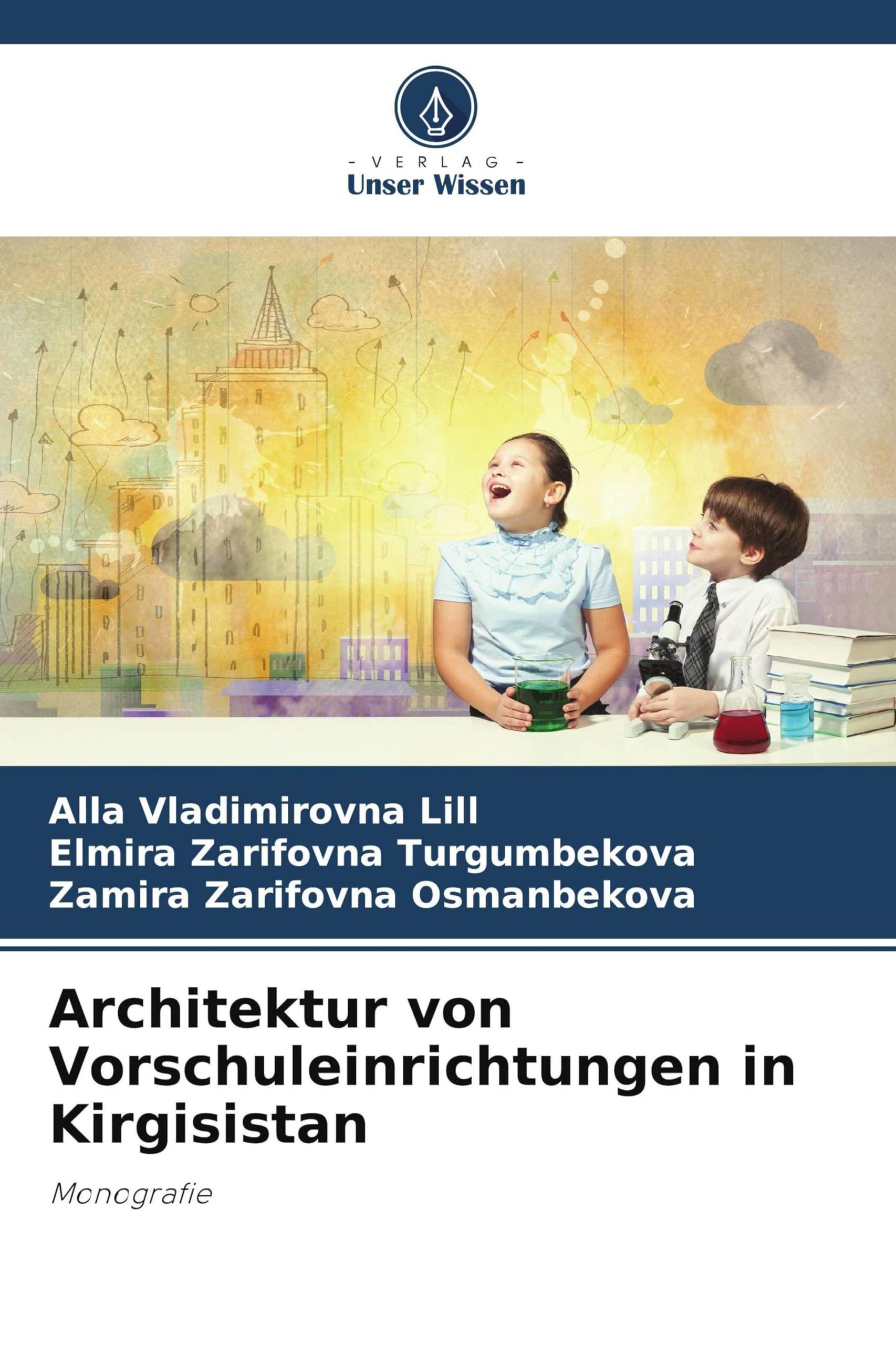 Architektur von Vorschuleinrichtungen in Kirgisistan Architecture