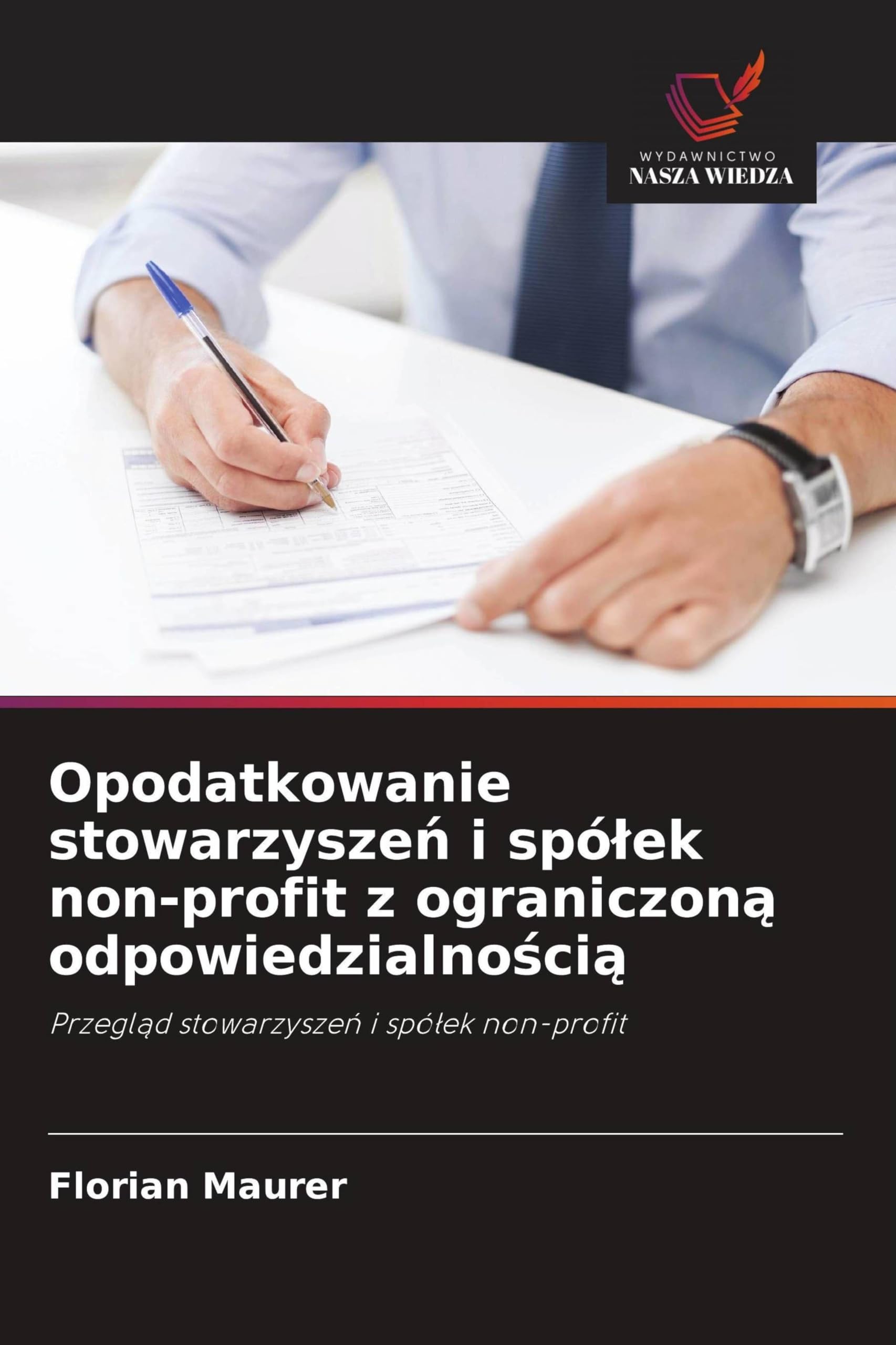 Opodatkowanie stowarzysze¿ i spó¿ek non-profit z ograniczon¿ odpowiedzialno¿ci¿ Law