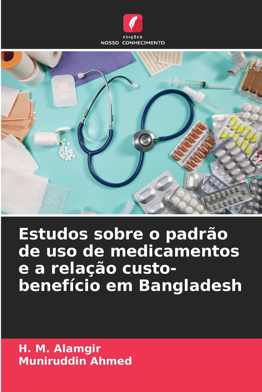 Estudos sobre o padrão de uso de medicamentos e a relação custo-benefício em Bangladesh Medicine