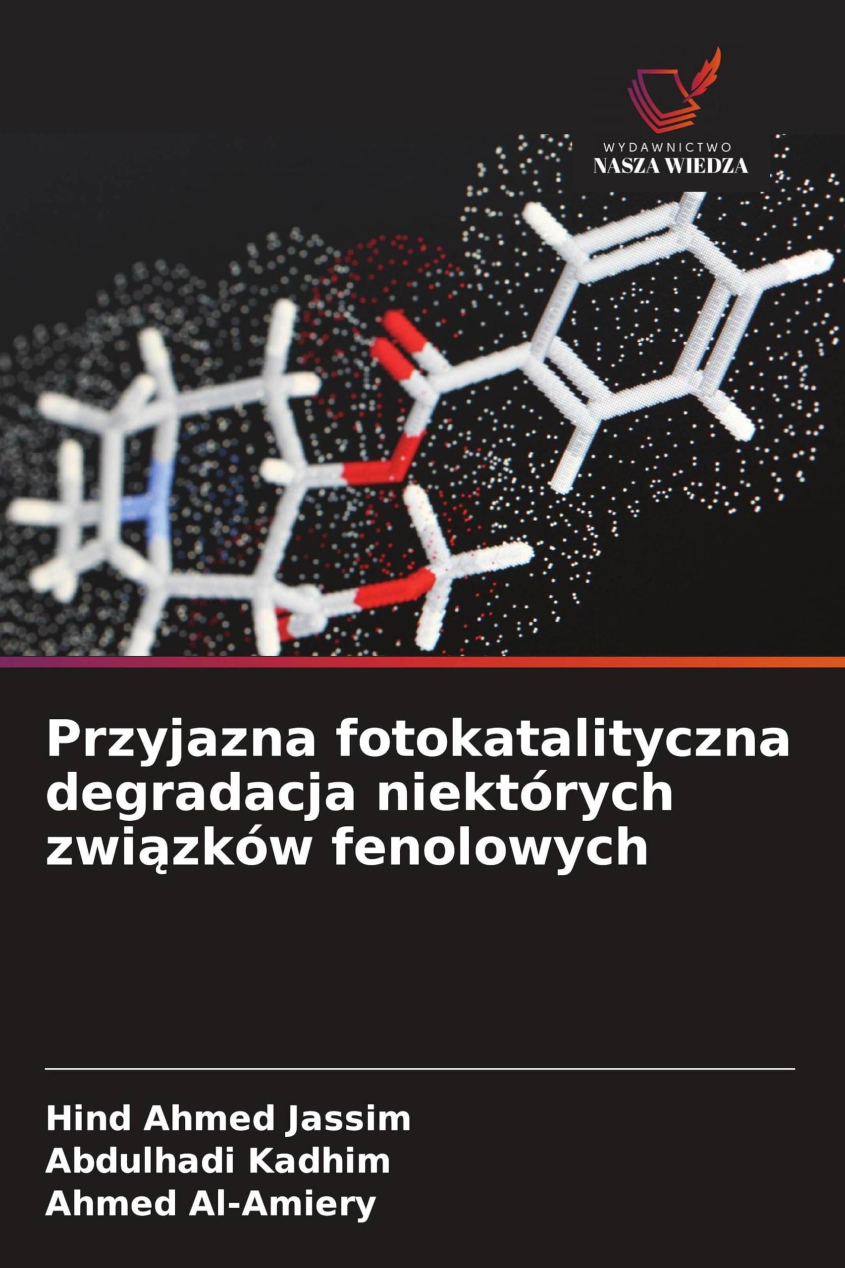 Przyjazna fotokatalityczna degradacja niektórych zwi¿zków fenolowych Books