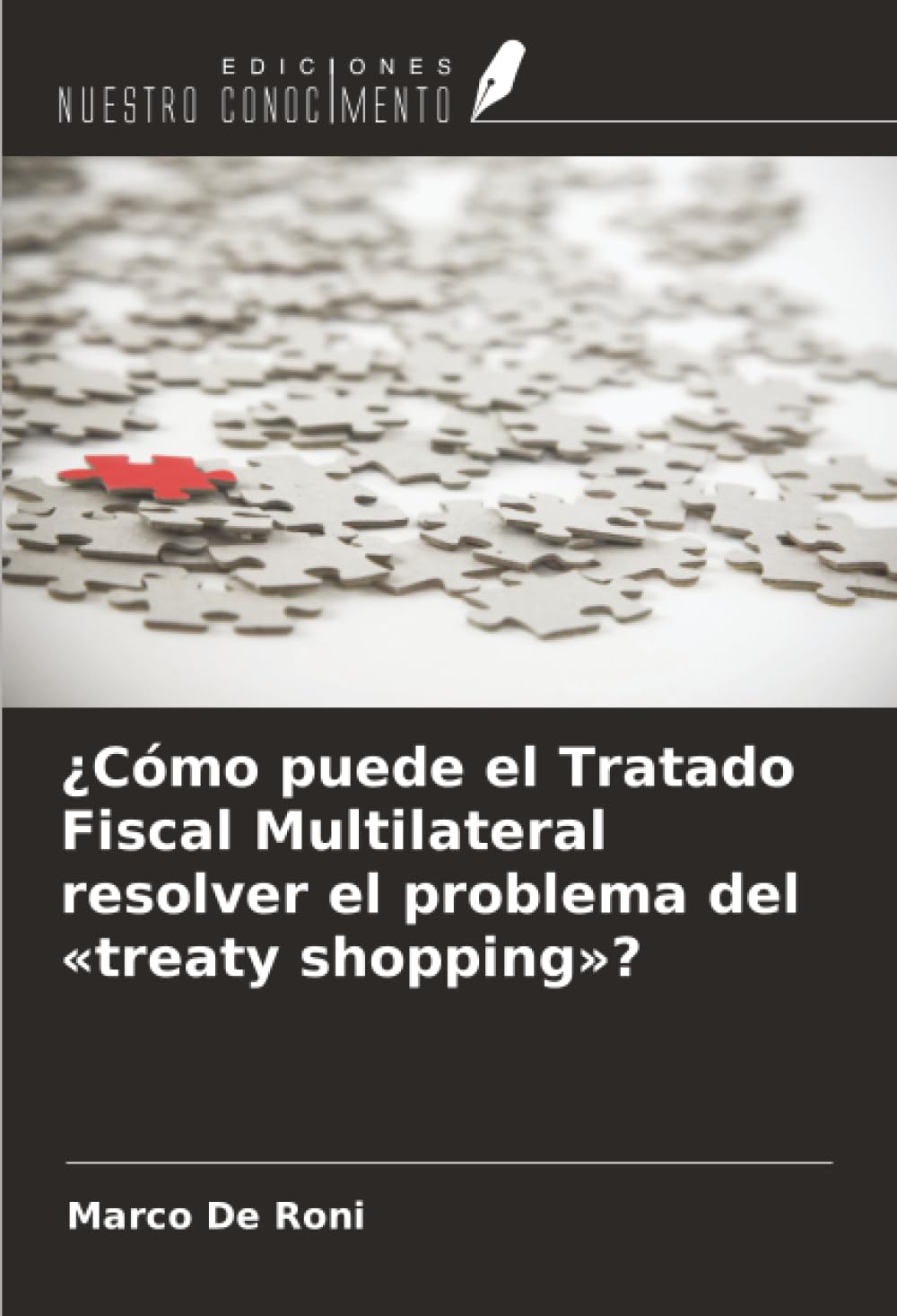 ¿Cómo puede el Tratado Fiscal Multilateral resolver el problema del 'treaty shopping'? Books