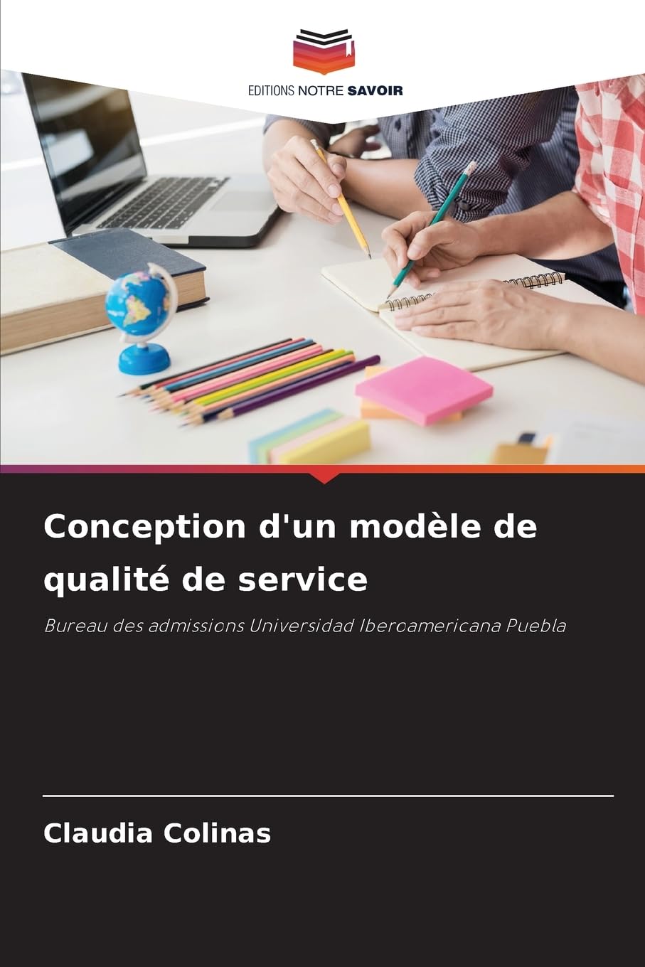 Conception d'un modèle de qualité de service: Bureau des admissions Universidad Iberoamericana Puebla Law
