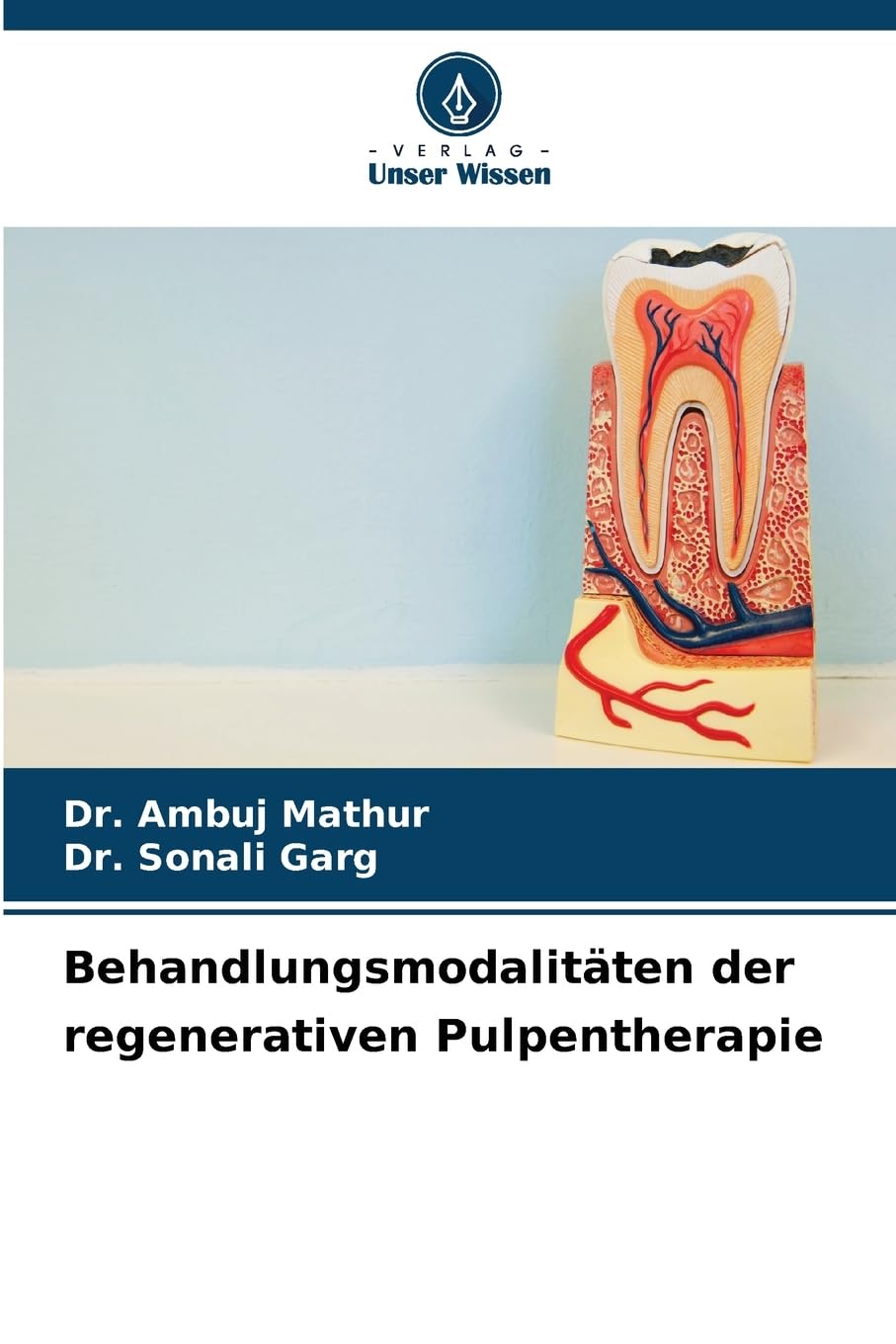 Behandlungsmodalitäten der regenerativen Pulpentherapie Medicine