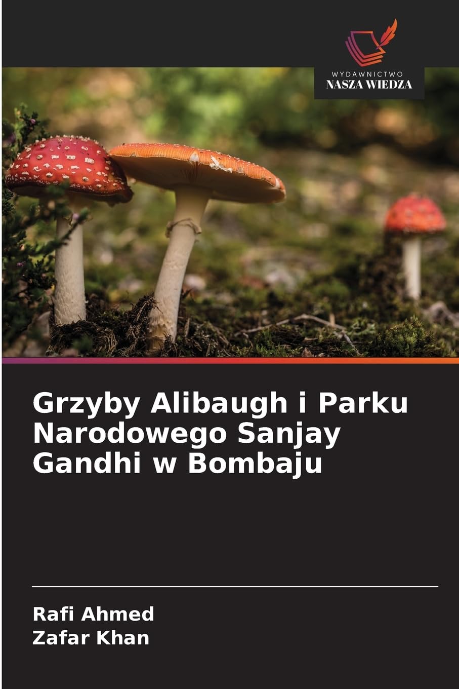 Grzyby Alibaugh i Parku Narodowego Sanjay Gandhi w Bombaju Natural Sciences