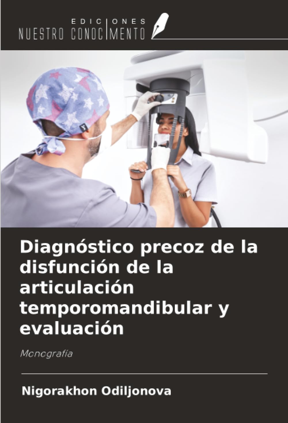 Diagnóstico precoz de la disfunción de la articulación temporomandibular y evaluación Medicine