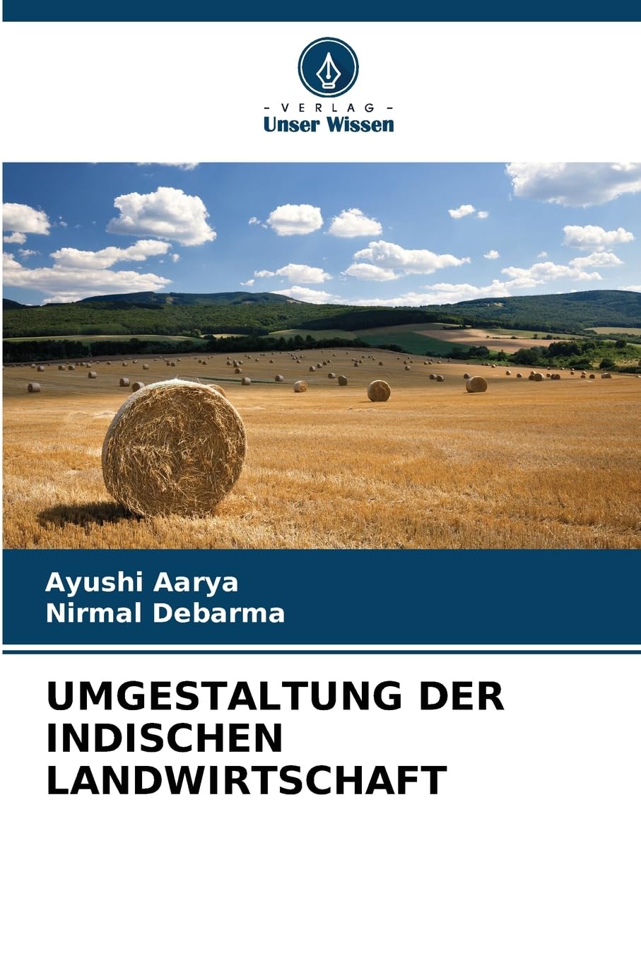 UMGESTALTUNG DER INDISCHEN LANDWIRTSCHAFT Natural Sciences