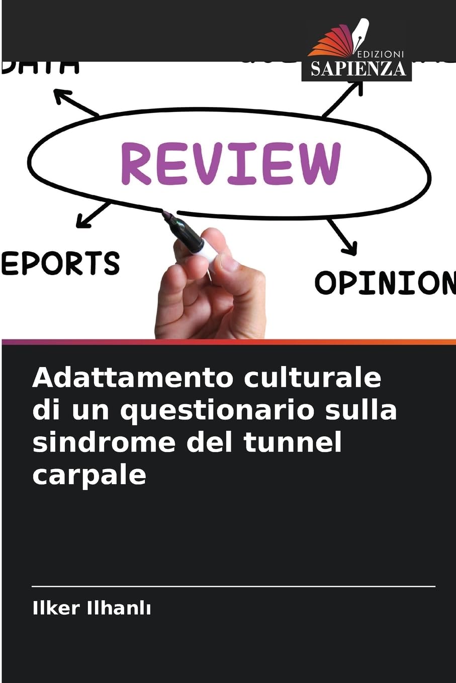 Adattamento culturale di un questionario sulla sindrome del tunnel carpale Medicine
