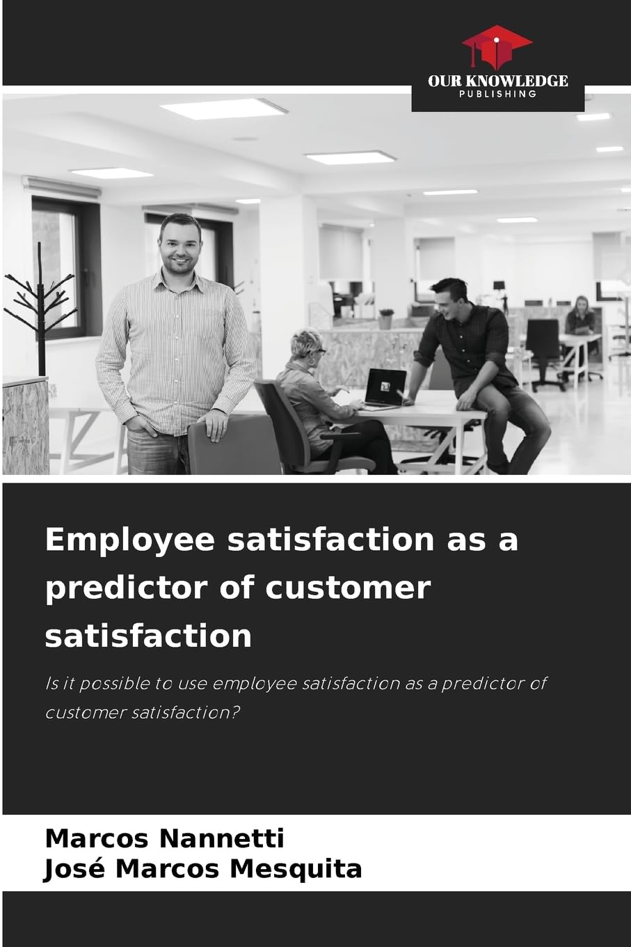 Employee satisfaction as a predictor of customer satisfaction Law
