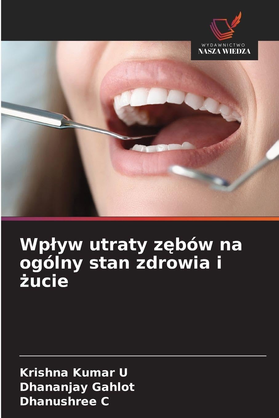 Wp¿yw utraty z¿bów na ogólny stan zdrowia i ¿ucie Medicine
