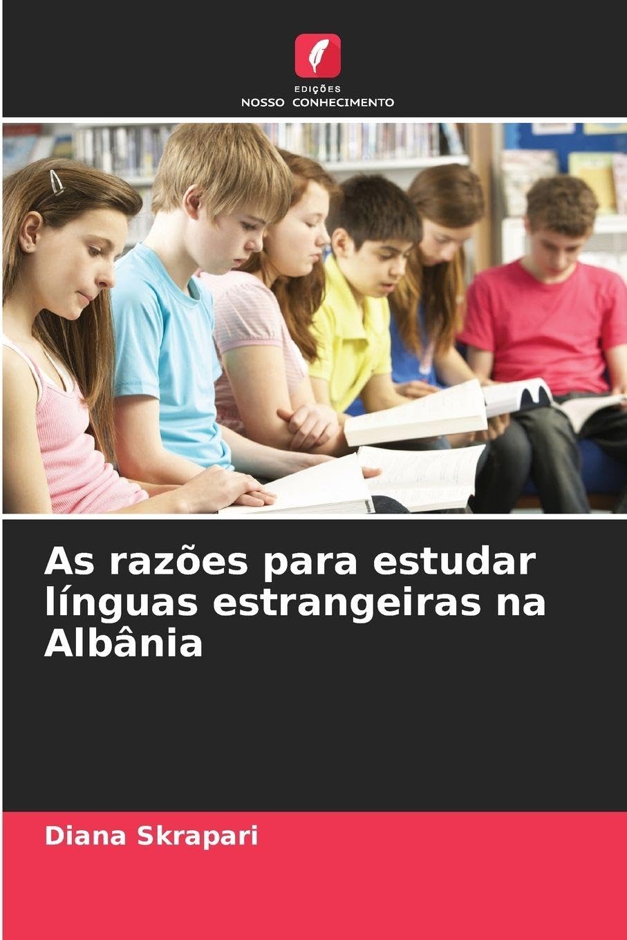 As razões para estudar línguas estrangeiras na Albânia Social Sciences