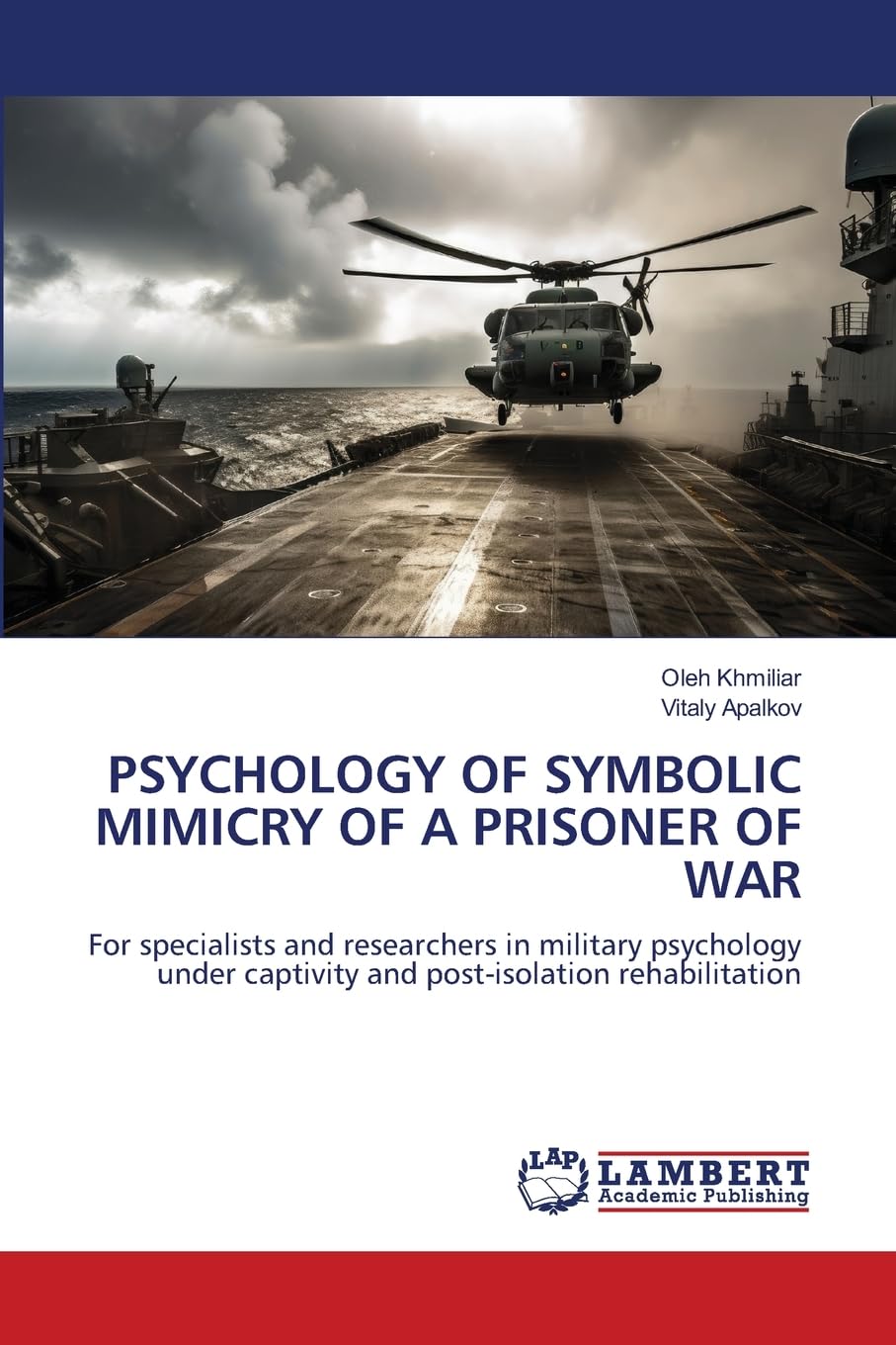 PSYCHOLOGY OF SYMBOLIC MIMICRY OF A PRISONER OF WAR Psychology