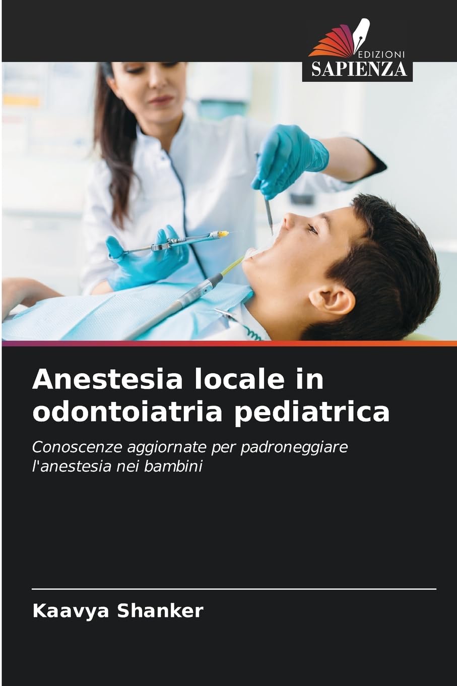 Anestesia locale in odontoiatria pediatrica Medicine
