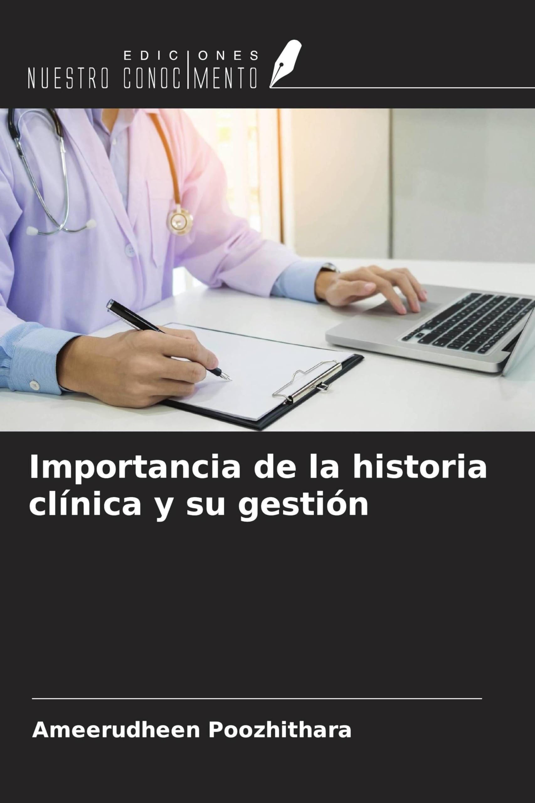 Importancia de la historia clínica y su gestión Medicine