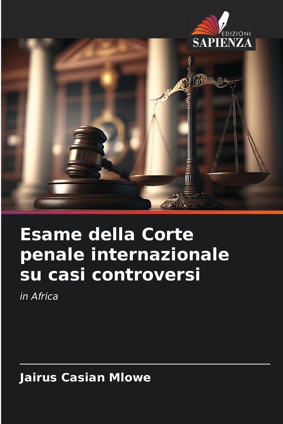 Esame della Corte penale internazionale su casi controversi Law