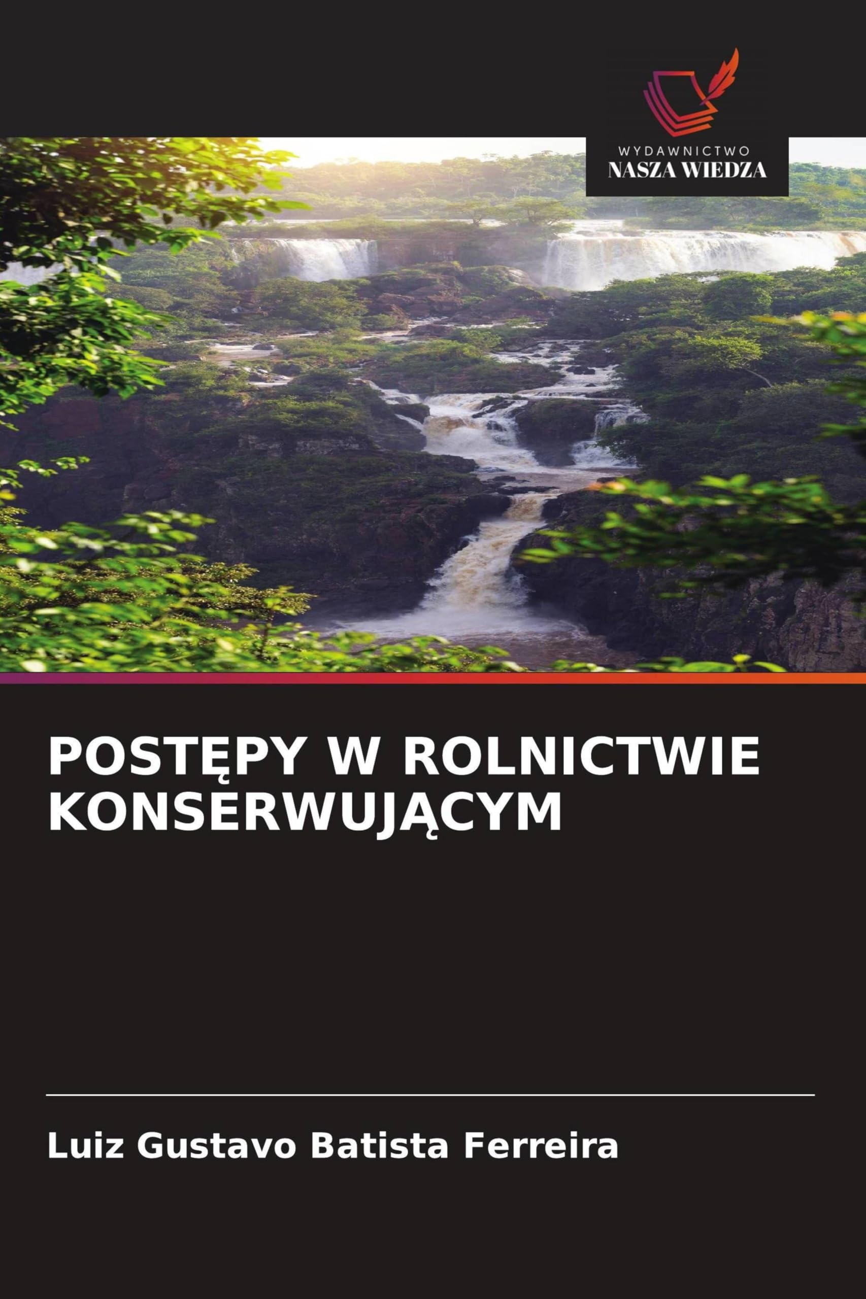 POST¿PY W ROLNICTWIE KONSERWUJ¿CYM Natural Sciences