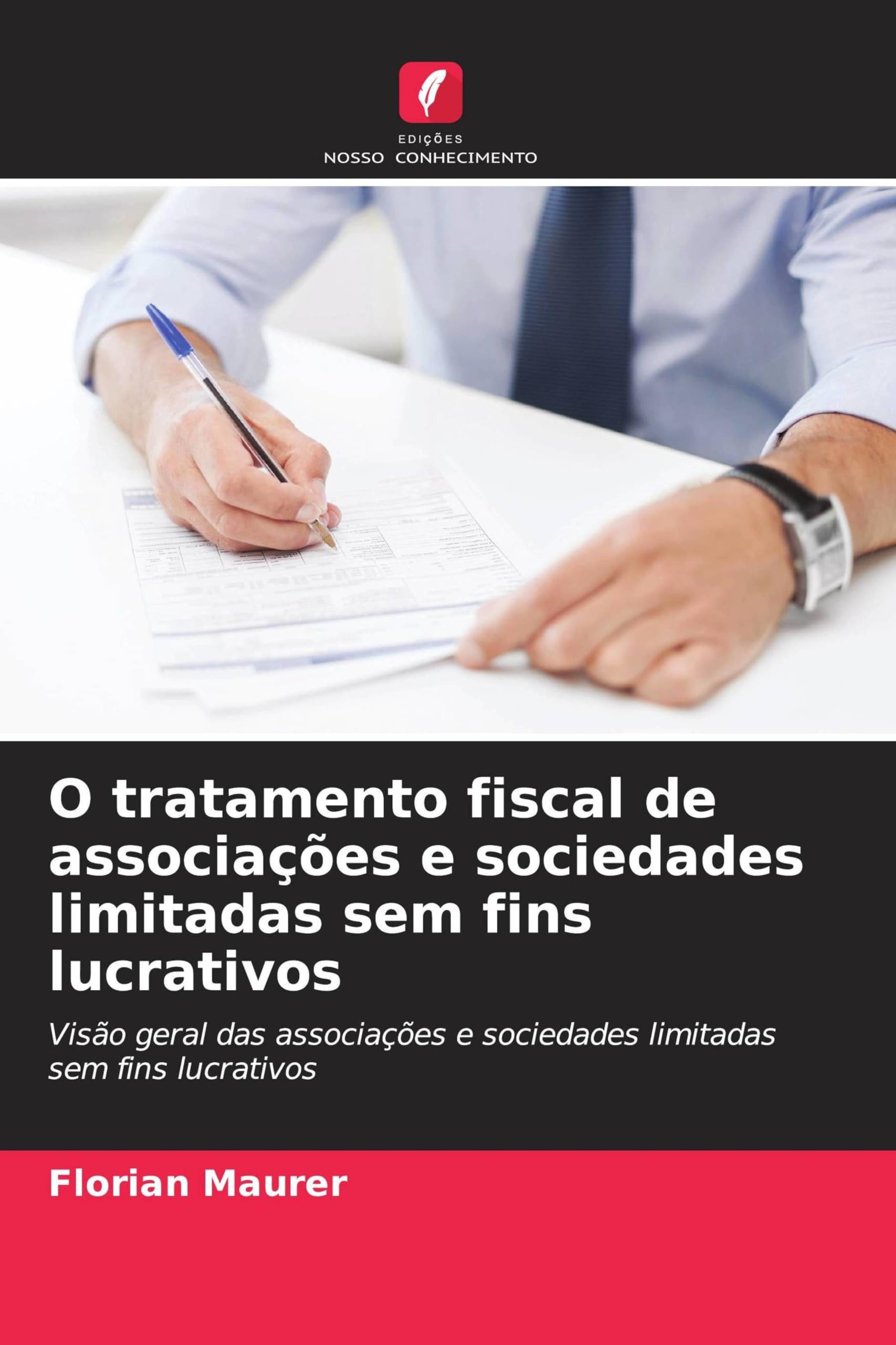 O tratamento fiscal de associações e sociedades limitadas sem fins lucrativos Law