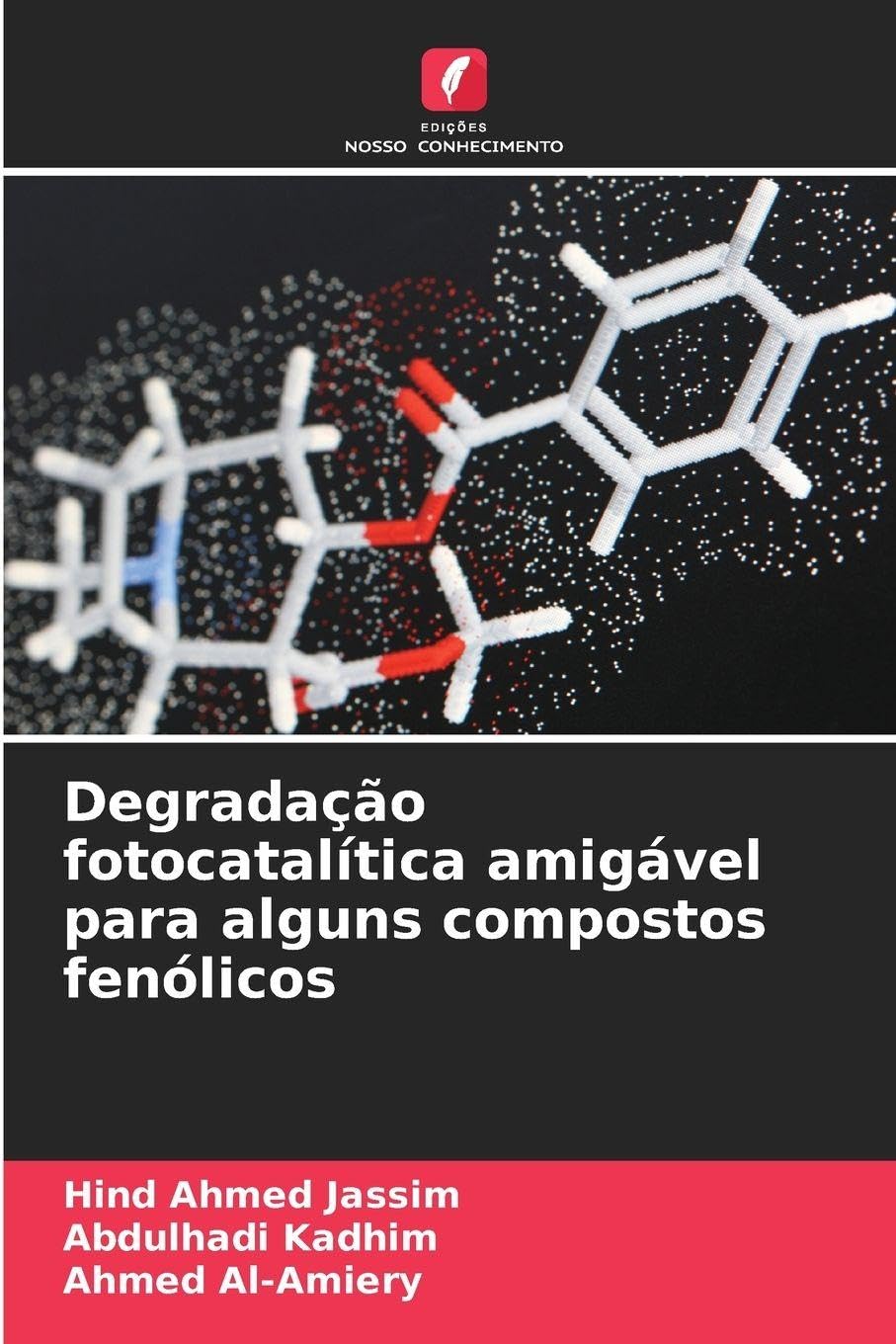 Degradação fotocatalítica amigável para alguns compostos fenólicos Books