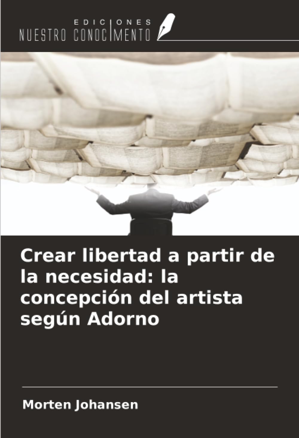 Crear libertad a partir de la necesidad: la concepción del artista según Adorno Philosophy