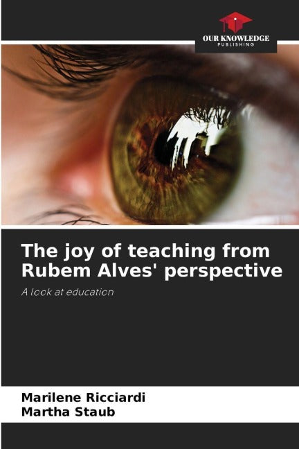The joy of teaching from Rubem Alves' perspective Books